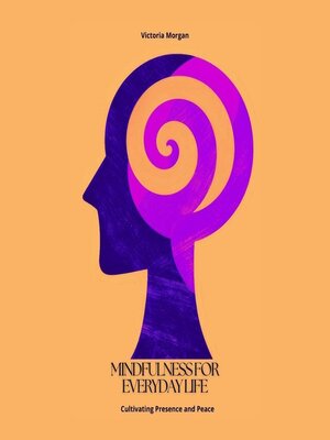 cover image of Mindfulness for Everyday Life
